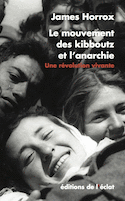 Mouvement des kibboutz et l'anarchie (Le)